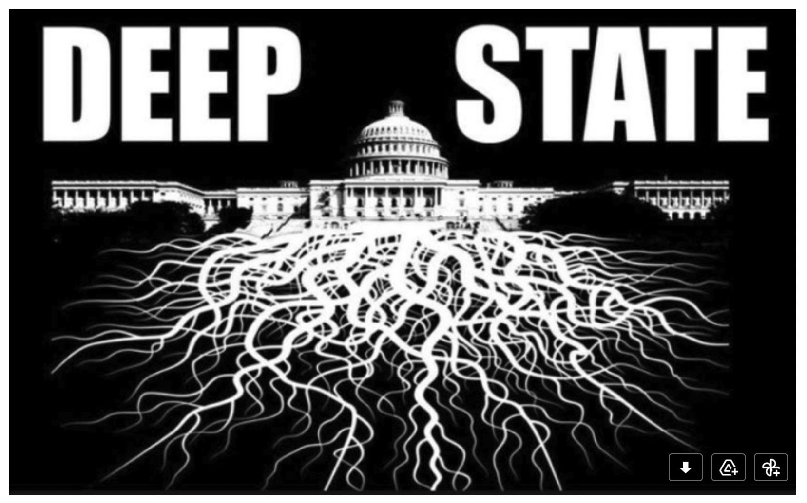 Дип стейт. Deep State. Глубинное правительство США. Американский дип Стейт. Deep State картинки.